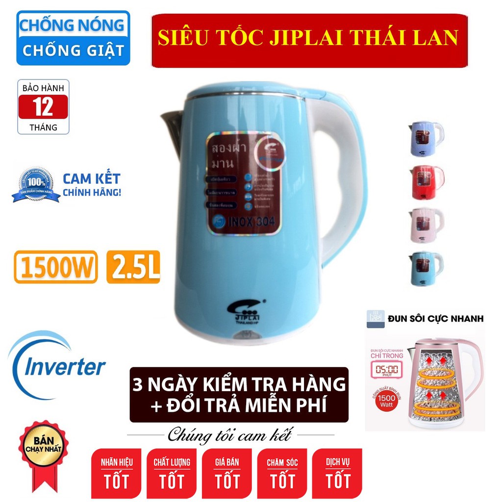 ẤM SIÊU TỐC JIPLAI 2.5L THÁI TỰ ĐỘNG NGẮT KHI SÔI ĐẾ XOAY 360 ĐỘ