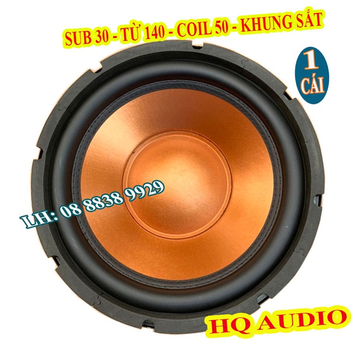 CỦ LOA SIÊU TRẦM 30 HQ AUDIO TỪ 140 COIL 50 - CHUYÊN ĐÓNG LOA SUB LOA SUB RỜI - GIÁ 1 LOA