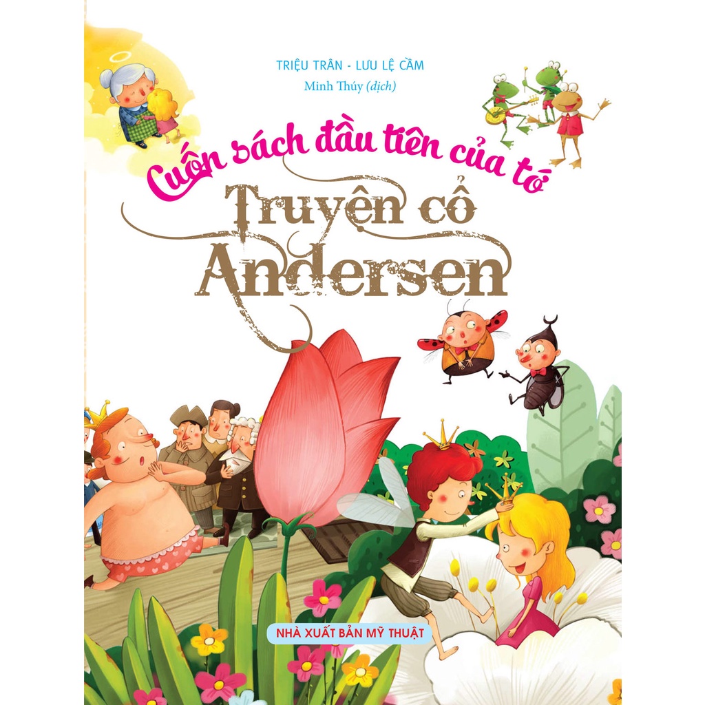 Sách - Cuốn Sách Đầu Tiên Của Tớ - Truyện Cổ Andersen