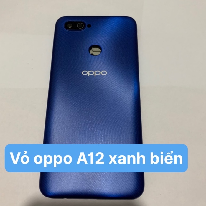 Bộ vỏ zin Oppo A12 2020 (gồm lưng, sườn, phím bấm ,kính camera), lưng, xương oppo A12