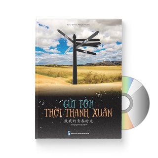 Sách - Gửi tôi thời thanh xuân - Song ngữ Trung Việt có phiên âm có mp3 nghe + DVD tài liệu