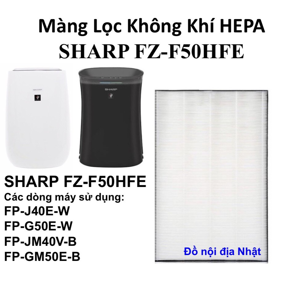 Màng lọc Hepa Sharp FP-J40E-W, FP-G50E-W, FP-JM40EV -B, FP-GM50E( Màng không cần dùng thêm màng than hoạt tính)