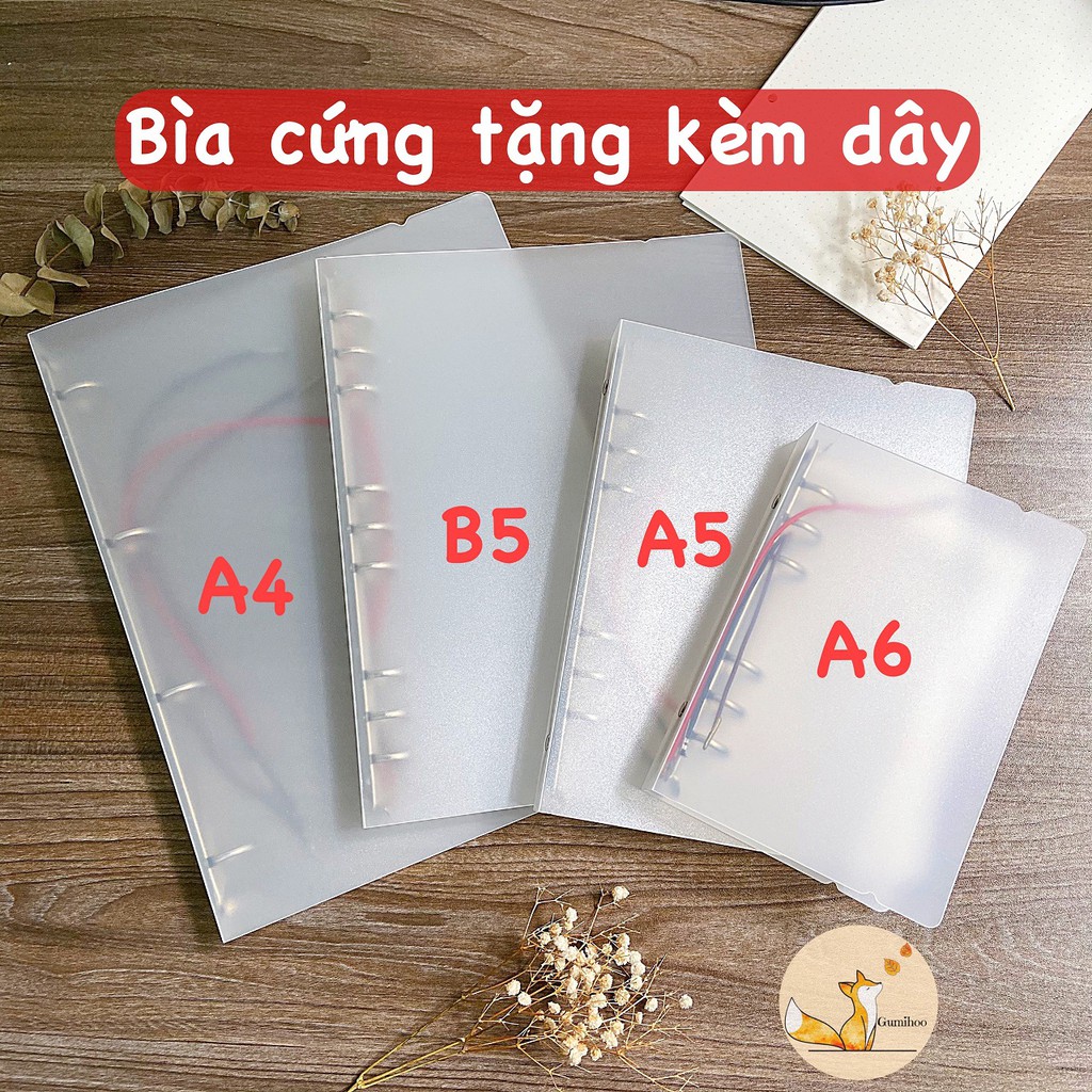 Binder bìa sổ còng A4 B5 A5 A6 nhựa cứng bullet journal văn phòng phẩm (tặng dây giữ sổ)