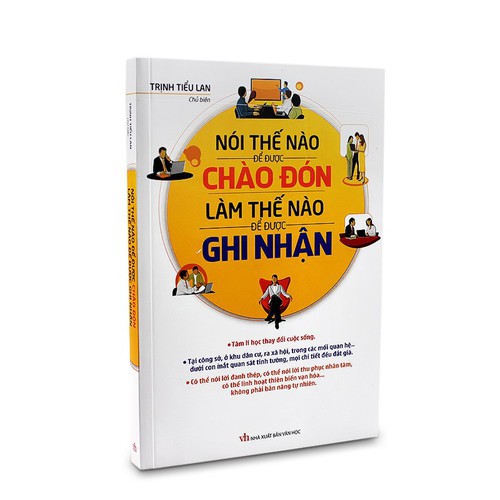 [Mã LT50 giảm 50k đơn 250k] Sa'ch - Nói Thế Nào Để Được Chào Đón, Làm Thế Nào Để Được Ghi Nhận