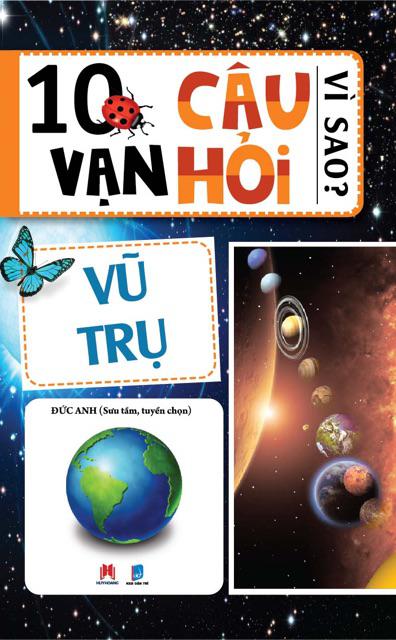 Sách - Bộ 10 Vạn Câu Hỏi Vì Sao: Vũ Trụ, Vật Lý, Con Người, Thực Vật, Động Vật