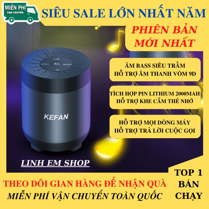 [ Freeship ] Loa Bluetooth Kefan Không Dây Mini Âm Thanh Cực Đỉnh, Tích Hợp Khe Cắm Thẻ Nhớ Và Đài FM