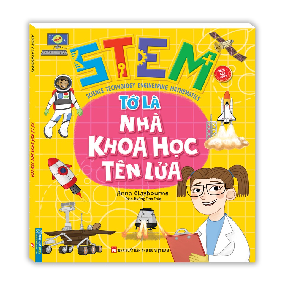 Sách - STEM - Tớ là nhà khoa học tên lửa (sách bản quyền)