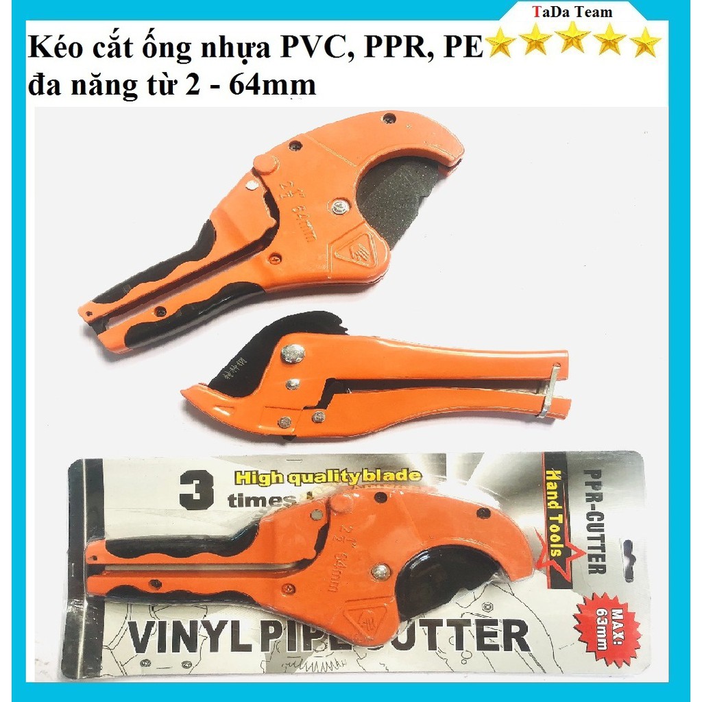 Kéo cắt ống nhựa nhiệt PVC, PPR, PE đa năng từ 2 - 64mm chuyên dụng làm điện nước