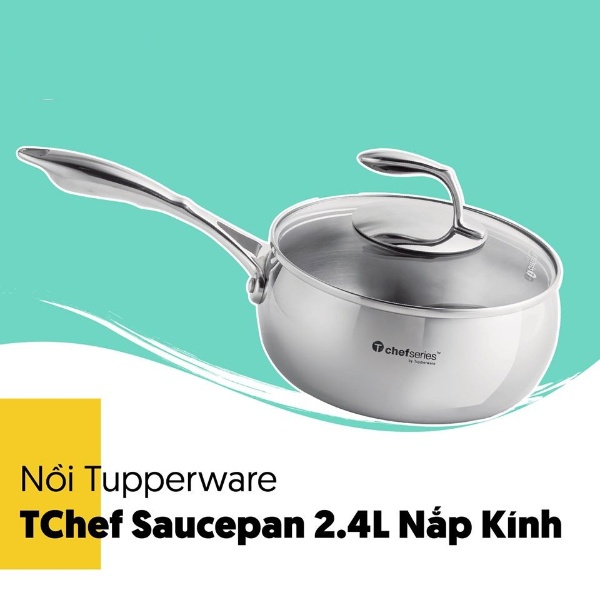 Nồi Tupperware T Chef Series Saucepan 2.4L (nắp kính)