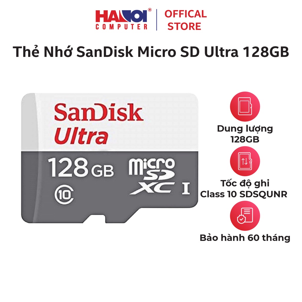 Thẻ Nhớ SanDisk microSD Ultra 128GB Class 10 SDSQUNR-128G-GN6MN