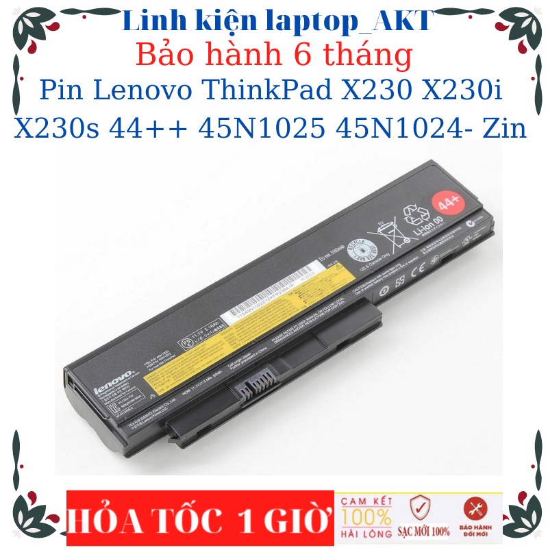 Pin Lenovo ThinkPad X230 X230i X230s  45N1025 45N1024 X220 X220i X220s 42T4861 42T4862- 45N1023 ZIN