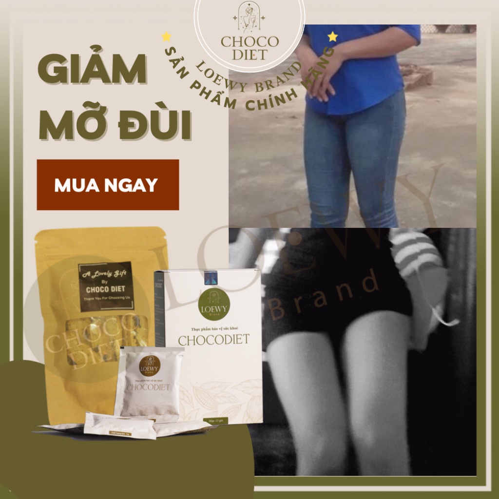 Chocodiet giảm mỡ đùi, giảm cân cấp tốc, giảm cân hiệu quả LOEWY BRAND - Mua 1 Tặng 1