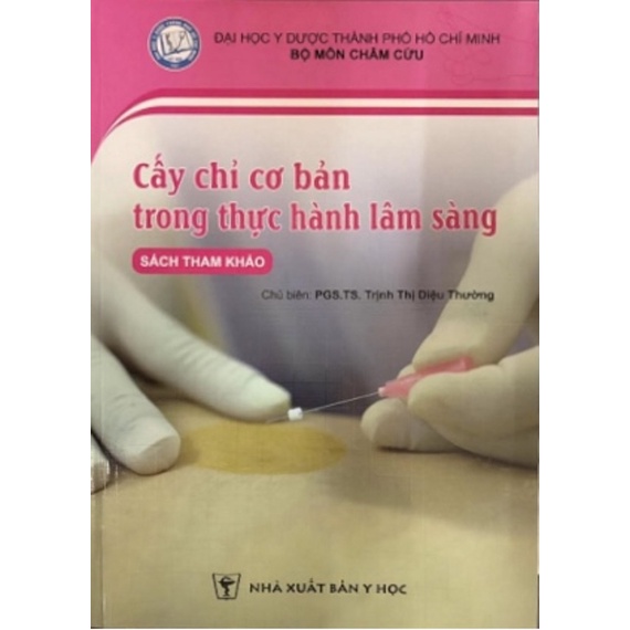 Sách -  Cấy chỉ cơ bản trong thực hành lâm sàng