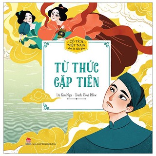 Cổ Tích Việt Nam - Từ Thức Gặp Tiên