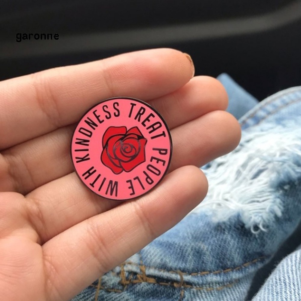 Ghim cài áo in chữ Tiếng Anh Treat People With Kindness