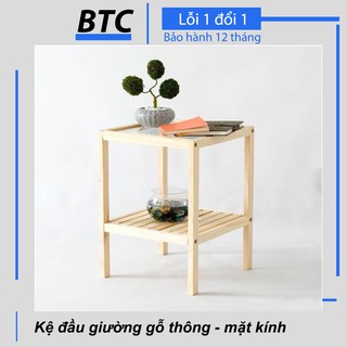 Kệ Đầu Giường Gỗ Thông Tự Nhiên, mặt kính tôi cường lực An toàn tuyệt đối - Lỗi 1 đổi 1 Bảo hành 12 tháng BTC.8686