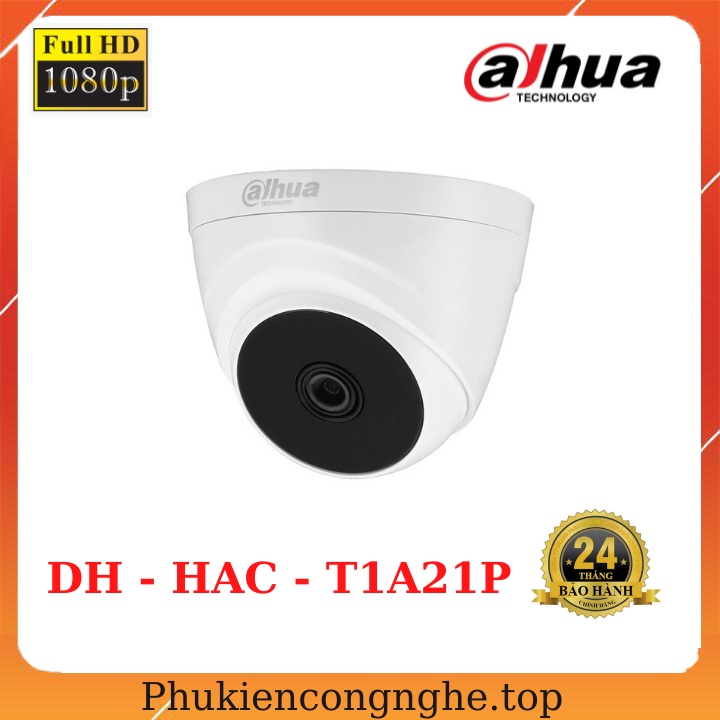 Camera Giám Sát DAHUA 2.0 Megapixel THAN HAC- B1A21P / DOME HAC - T1A21P HDCVI