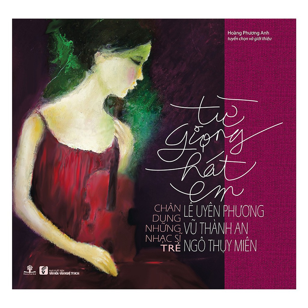 Sách - Từ Giọng Hát Em - Tuyển Tập Nhạc Ngô Thuỵ Miên, Vũ Thành An, Lê Uyên Phương | BigBuy360 - bigbuy360.vn