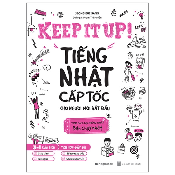 Sách Keep It Up - Tiếng Nhật Cấp Tốc Cho Người Mới Bắt Đầu