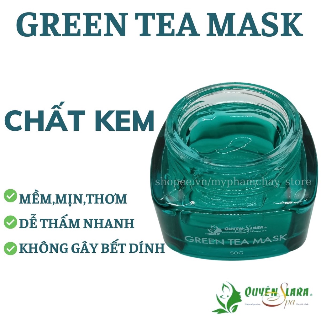 Mặt Nạ Dưỡng Da Green Tea Mask Quyên Lara Giúp Dưỡng Ẩm,Làm Mềm Da,Thu Nhỏ Lỗ Chân Lông Căng Mịn Trắng Hồng Tự Nhiên 50g