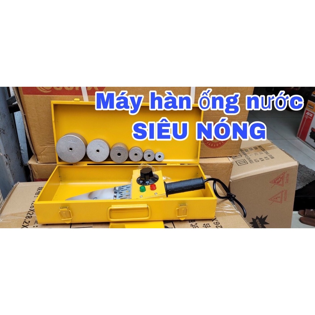 Máy hàn ống nhiệt PPR 20-63mm SIÊU NHANH SIÊU NÓNG