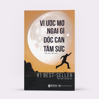 Sách - vì ước mơ ngại gì dốc cạn tâm sức