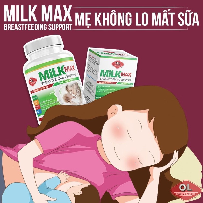Viên Uống Lợi Sữa Olympian labs Milk Max Breastfeeding Support Duy Trì Nguồn Sữa Mẹ 30 Viên