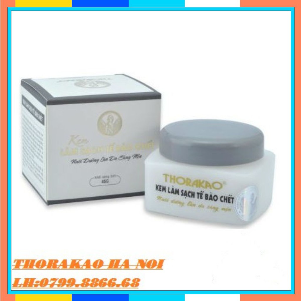 KEM TẨY TẾ BÀO CHẾT THORAKAO 45G