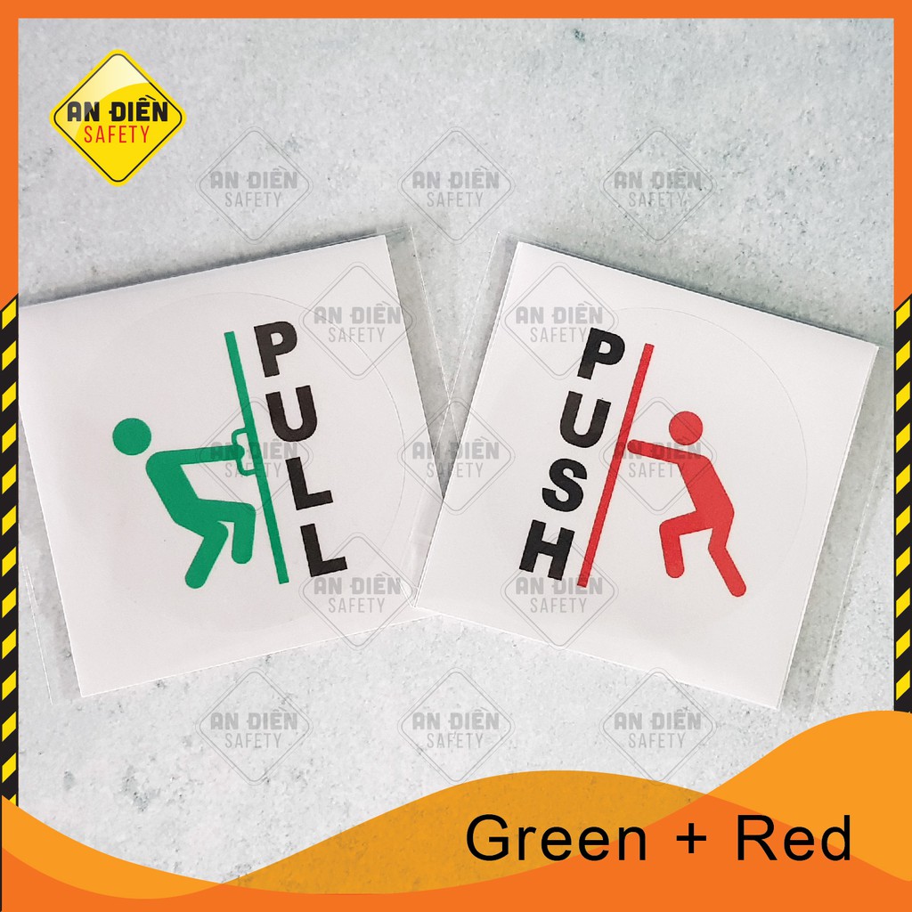 Bộ 2 Sticker Biển Báo Push Pull An Điền Safety bằng Decal dán lên cửa kính