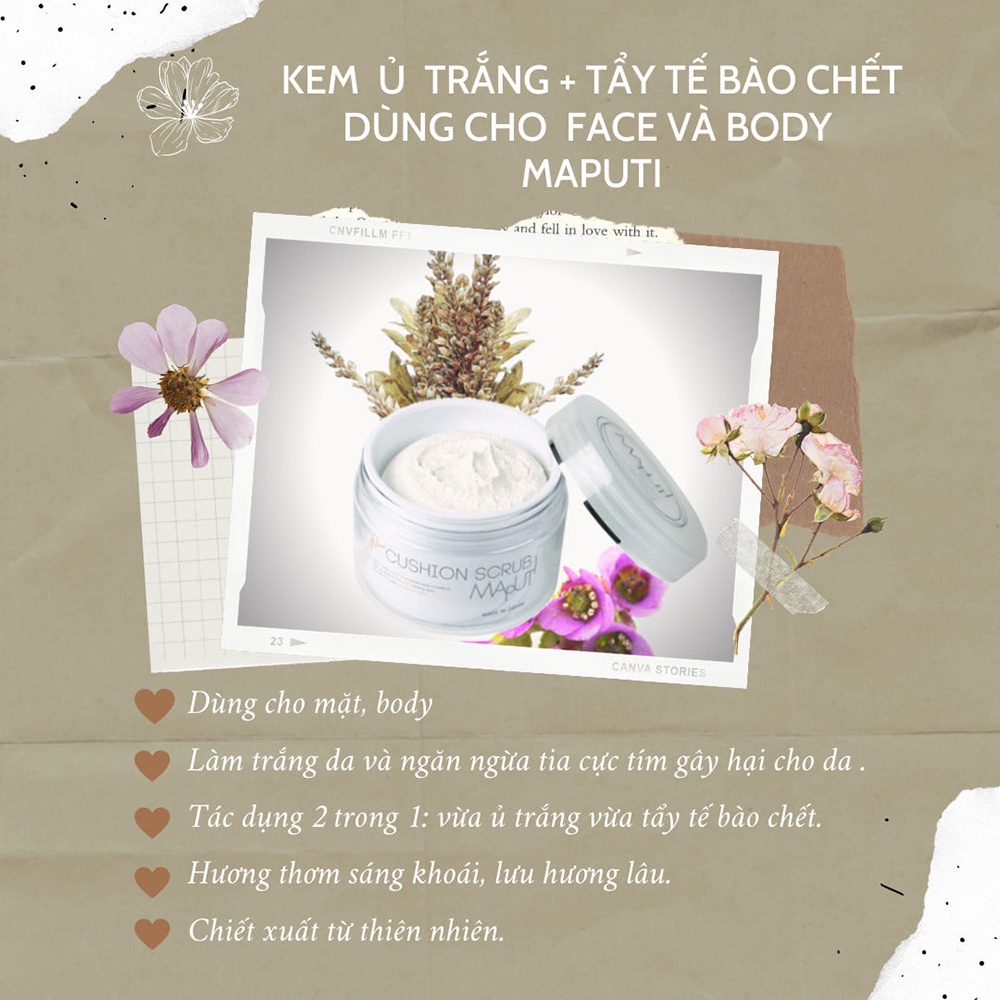 Kem hữu cơ Maputi ủ trắng da mặt và body toàn thân Nhật Cushion Scrub 150g