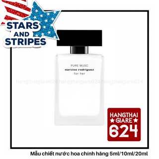 Nước hoa dùng thử Narciso Pure MUSC Test 10ml/20ml Spray / Chuẩn authentic