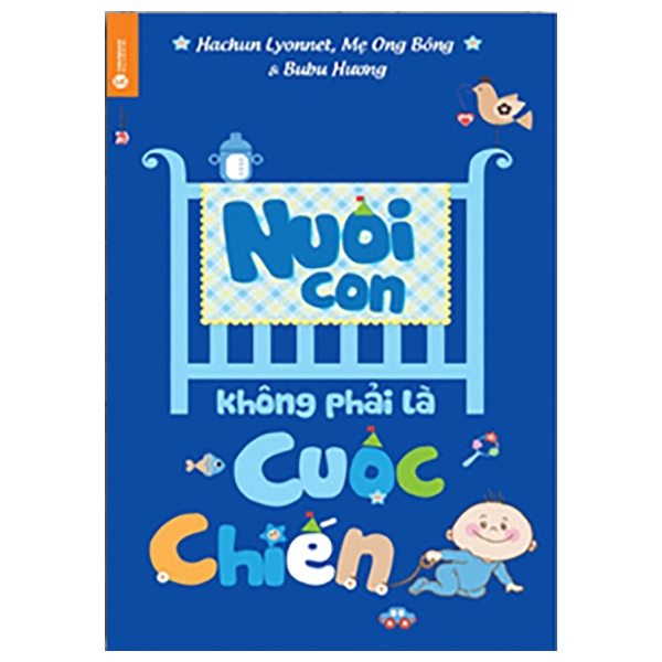 Sách - Nuôi Con Không Phải Là Cuộc Chiến