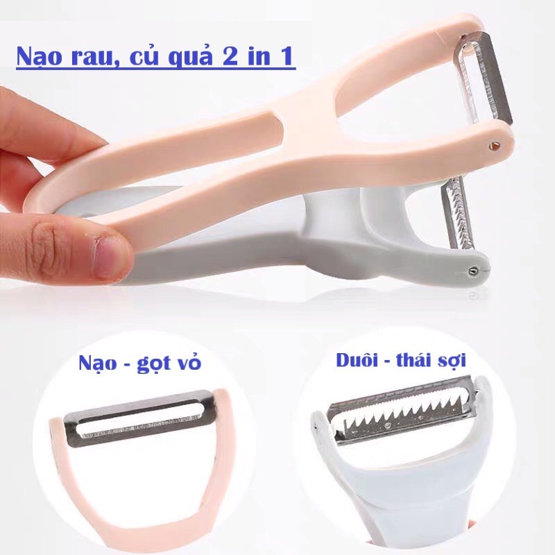 Nạo rau củ quả đa năng 2in1- lưỡi dao bằng inox chống gỉ - Thiết kế hiện đại.