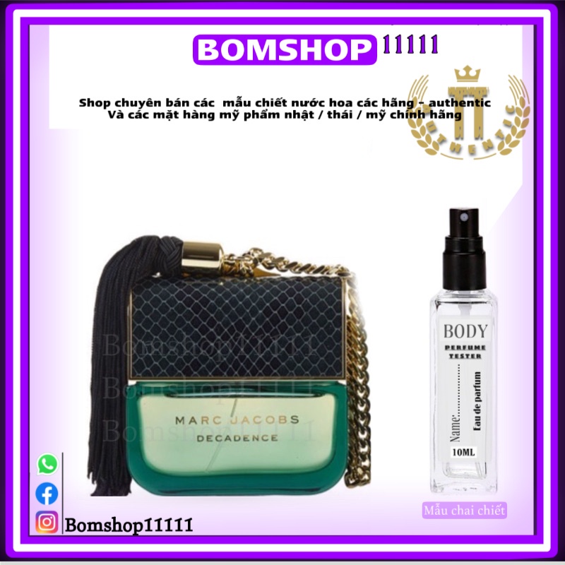 Mẫu thử nước hoa  marc jacobs decadence 10ml dạng xịt -bomshop11111