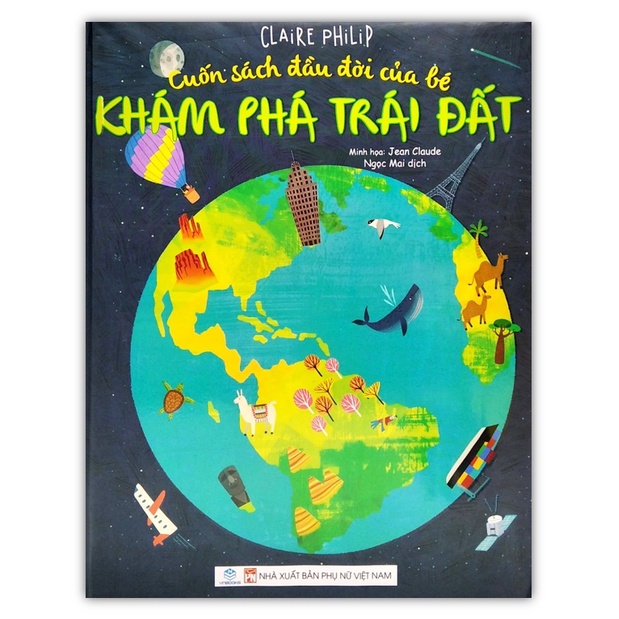 Sách - Cuốn sách đầu đời của bé - Khám phá trái đất