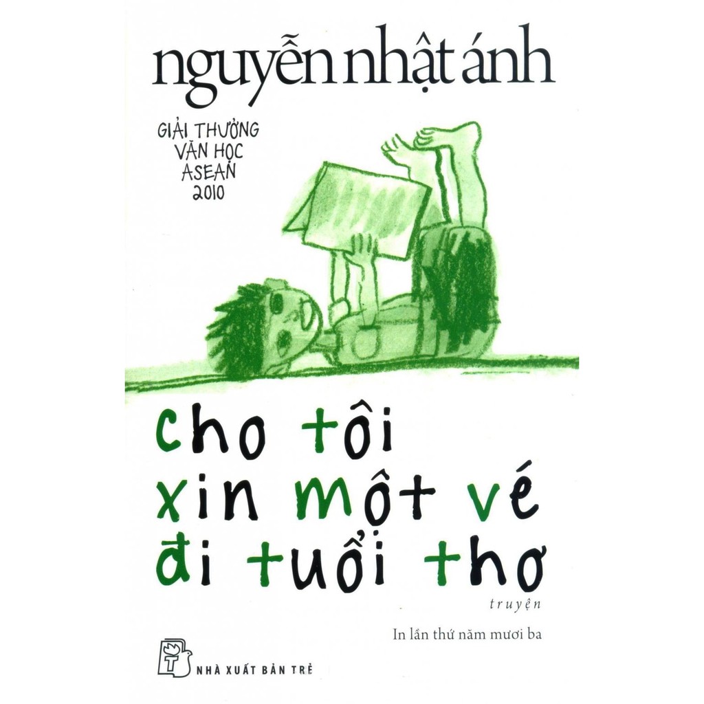 Sách Cho tôi xin một vé đi tuổi thơ - Nguyễn Nhật Ánh