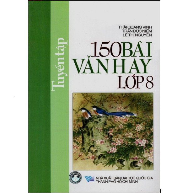 Sách - Tuyển Tập 150 Bài Văn Hay Lớp 8
