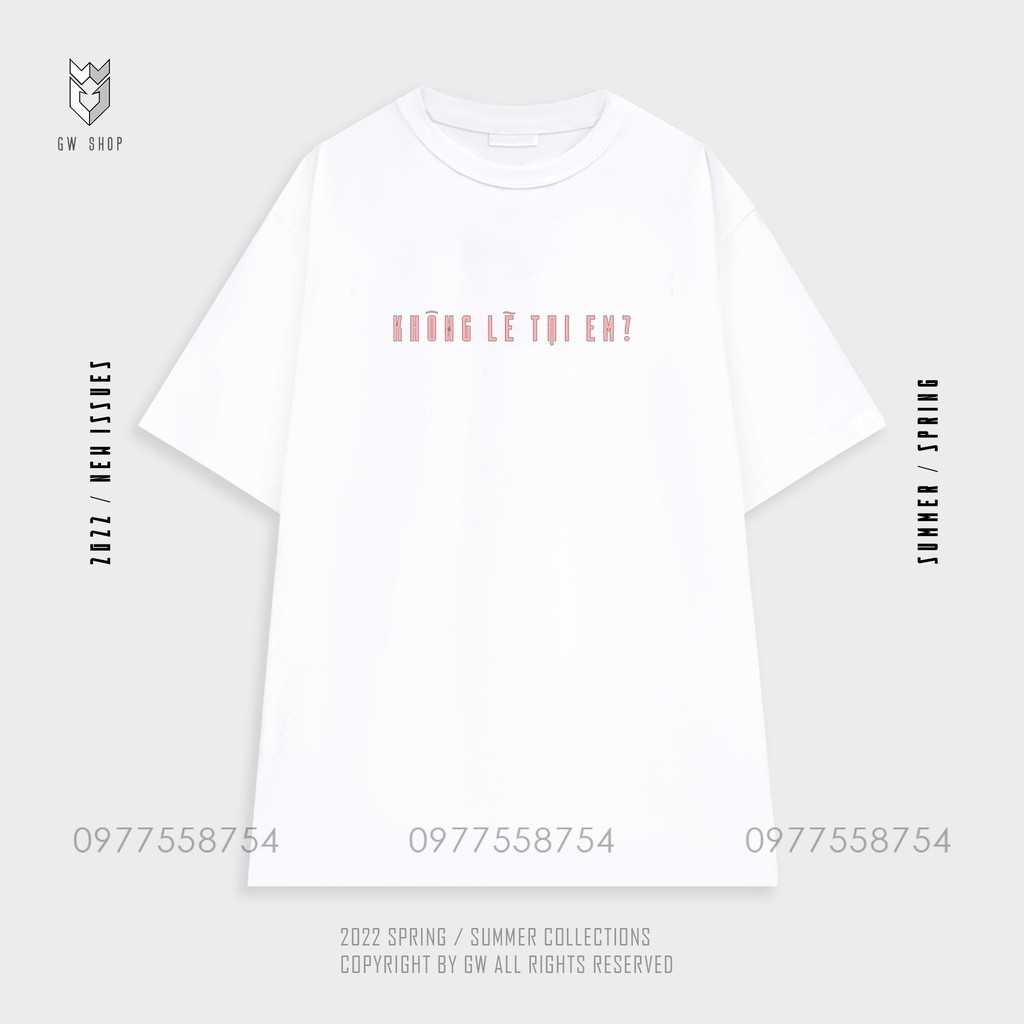 Áo đôi Unisex Tay Lỡ " TẤT CẢ LÀ TẠI ANH " Áo thun Nam Nữ Oversize Form Rộng - GW Shop