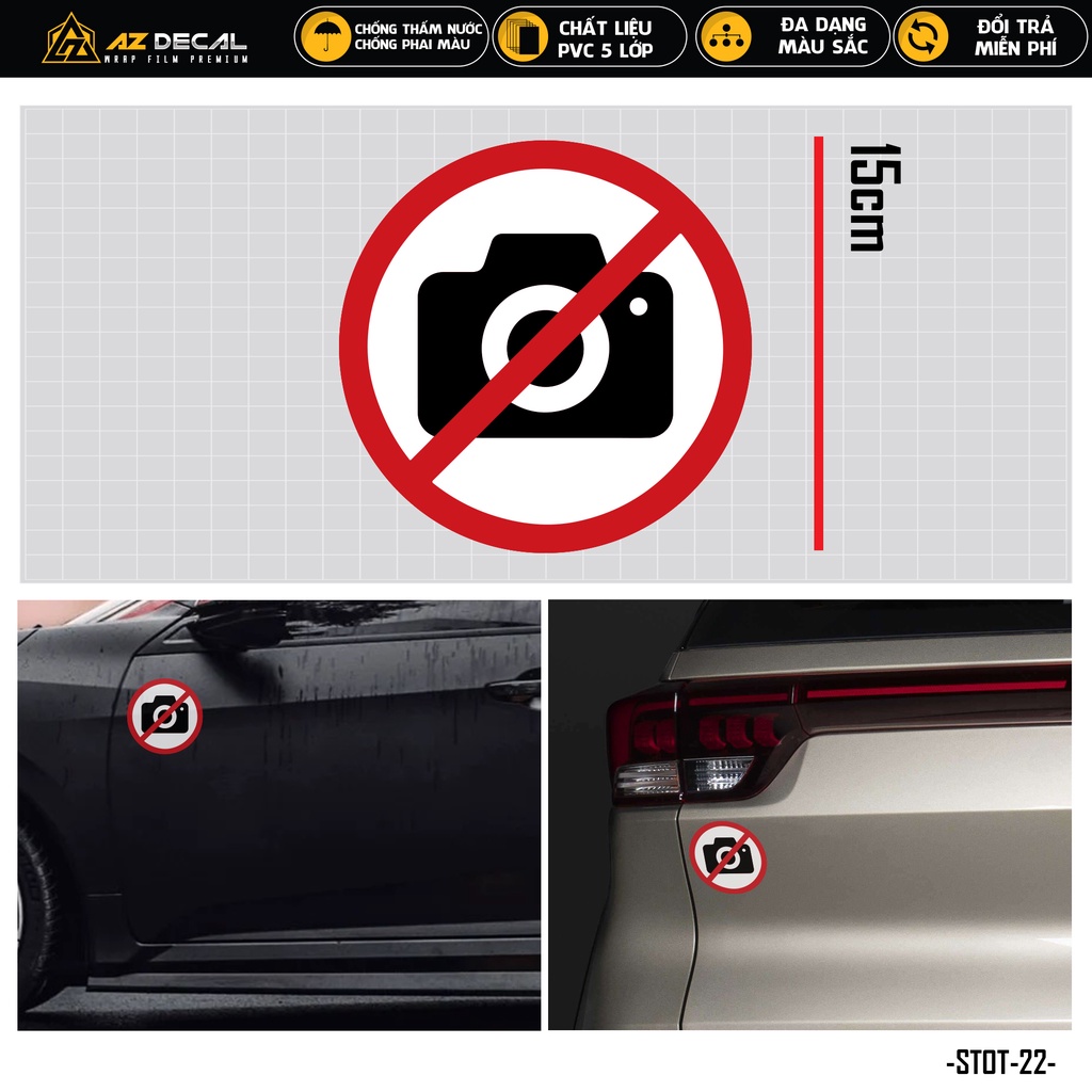 Sticker Ô Tô Cấm Chụp Ảnh | STOT-22 | Tem Dán Xe Oto Xe Hơi Sườn Kính Lái Cản Sau Cửa Xe... Chống Nước Bền Màu