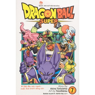 Truyện tranh - Dragon Ball Super Tập 7: Giải đấu sức mạnh - cuộc đua tranh sống còn