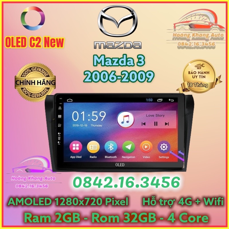 Màn hình Android OLED C2 New Theo Xe Mazda 3 2006 - 2009, 9 INCH kèm dưỡng và jack nguồn zin