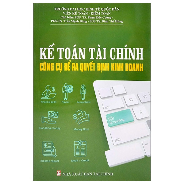 Sách Kế Toán Tài Chính - Công Cụ Để Ra Quyết Định Kinh Doanh