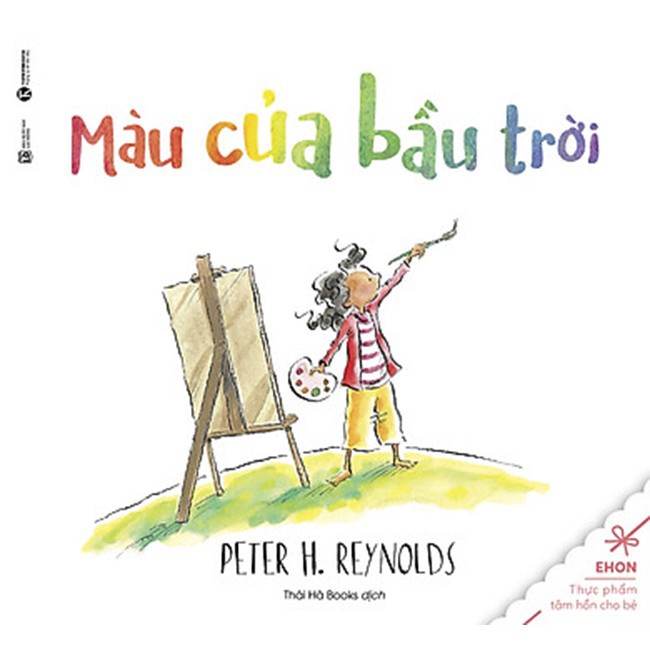 Sách Truyện Ehon Kích Thích Nguồn Cảm Hứng, Sáng Tạo Của Trẻ: Màu Của Bầu Trời