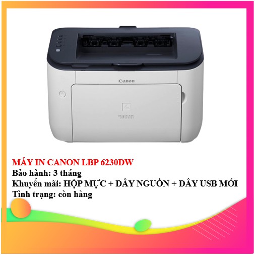 MÁY IN CANON LBP 6230DW - KÈM HỘP MỰC , DÂY NGUỒN , DÂY USB MỚI - AALO.VN