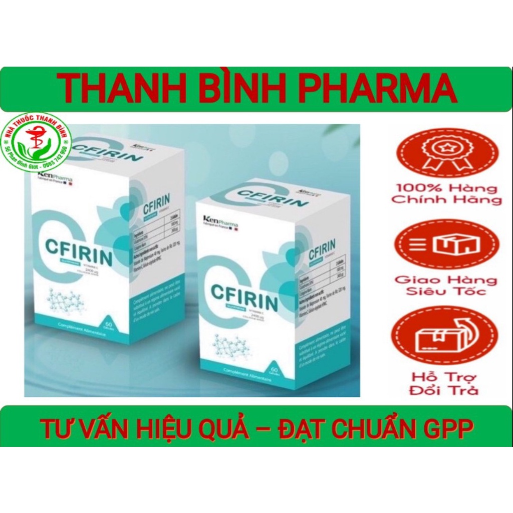 CFIRIN- NHẬP KHẨU TỪ PHÁP- CHỐNG OXY HÓA- HỖ TRỢ ĐIỀU TRỊ DỰ PHÒNG CÁC KHỐI U- GIÚP LÀM ĐẸP DA-TPCN