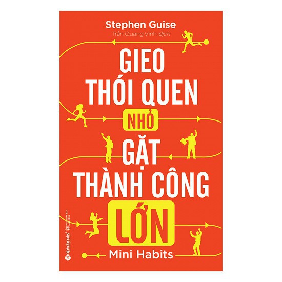 Sách - Gieo Thói Quen Nhỏ Gặt Thành Công Lớn