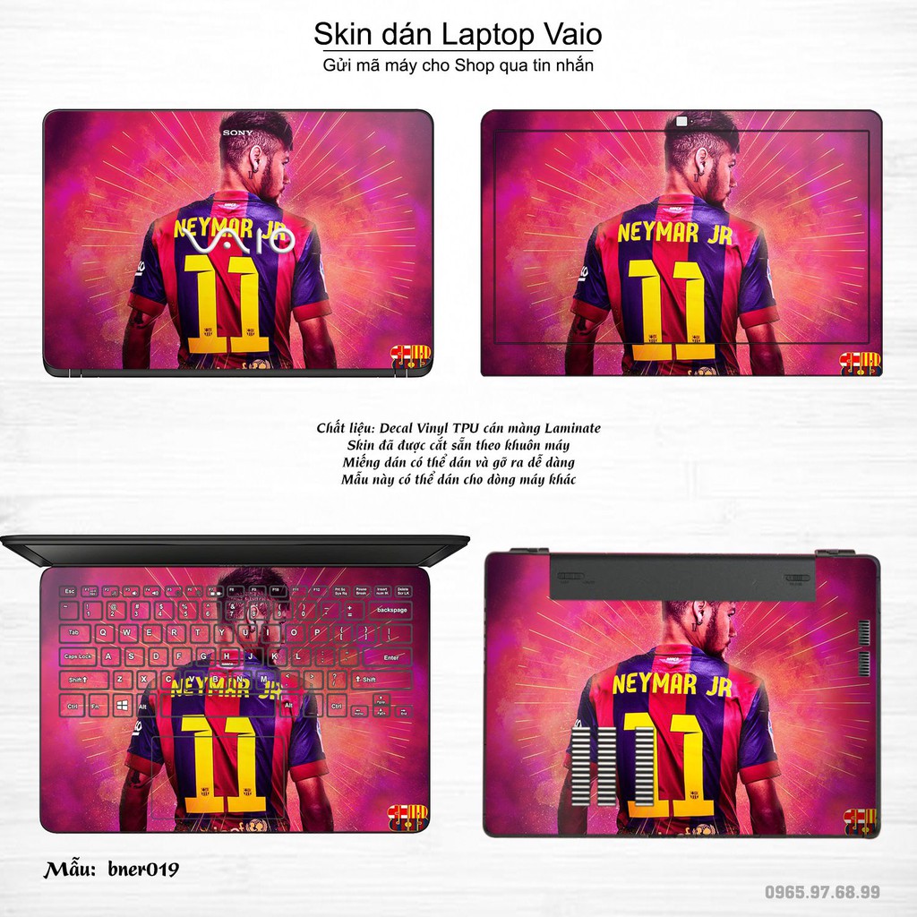 Skin dán Laptop Sony Vaio in hình Neymar (inbox mã máy cho Shop)