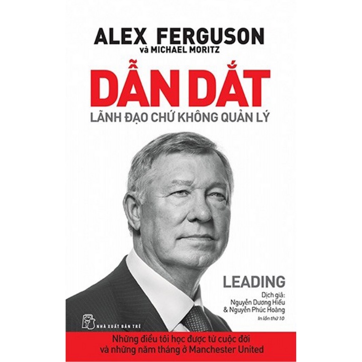 Sách - Combo Dẫn Dắt Lãnh Đạo Chứ Không Quản Lý + Lời Thú Tội Mới Của Một Sát Thủ Kinh Tế (Bộ 2 Cuốn)