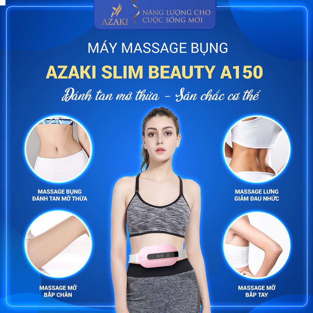 Máy massage giảm mỡ Bụng Chính hãng Nhật Bản Azaki A150, đánh tan mỡ bụng, làm săn chắc và giảm đạu bụng nhanh