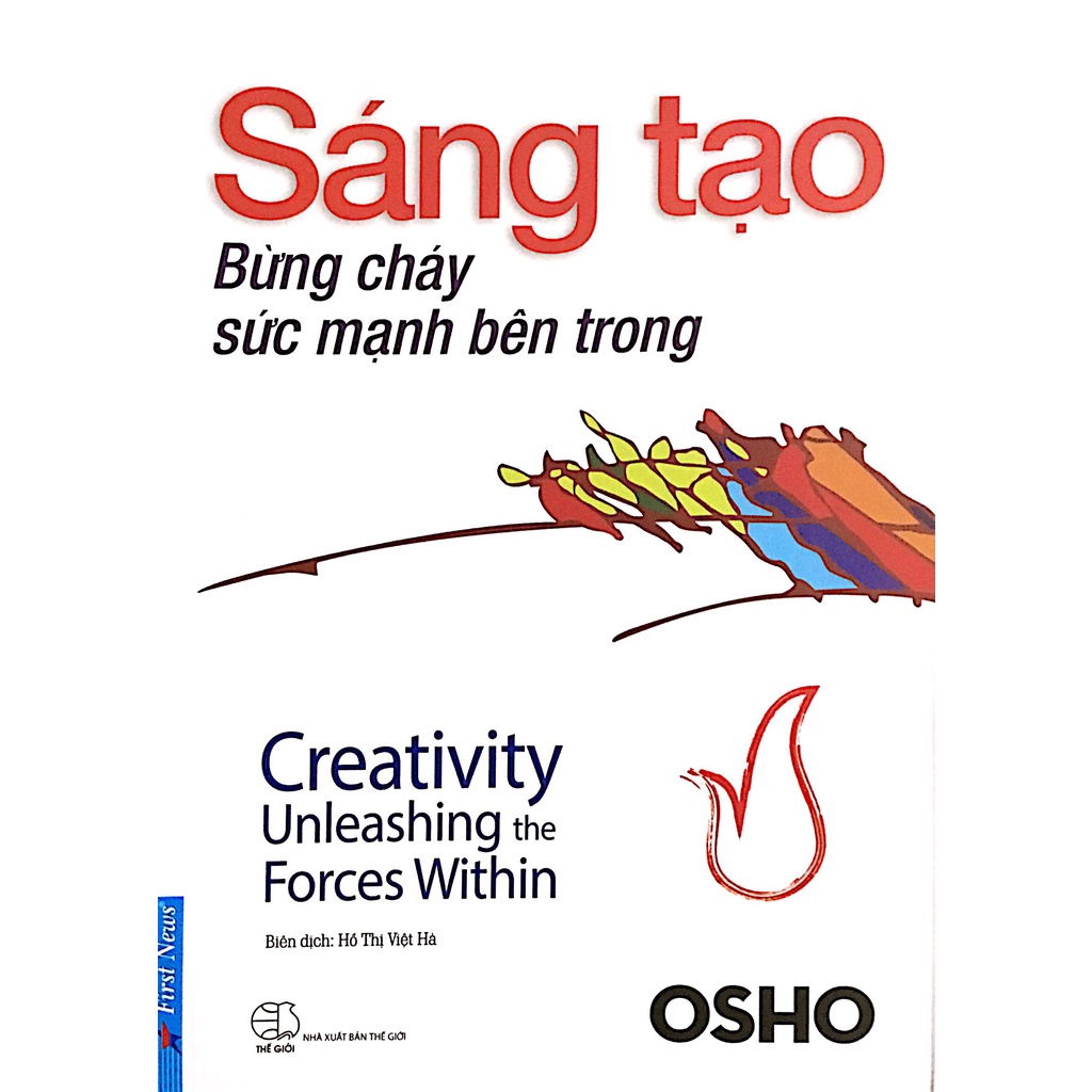 Sách - Osho - Sáng Tạo Bừng Cháy Sức Mạnh Bên Trong